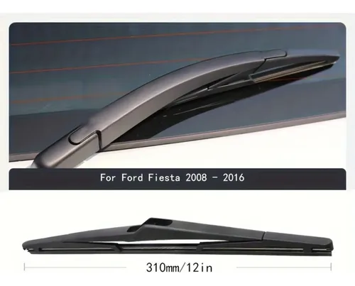 Limpiaparabrisas Trasero De 12 Pulgadas Para Ford Fiesta 2008-2016