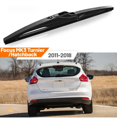 Limpiaparabrisas Trasero Para Ford Focus 3 Mk3 2011-2018